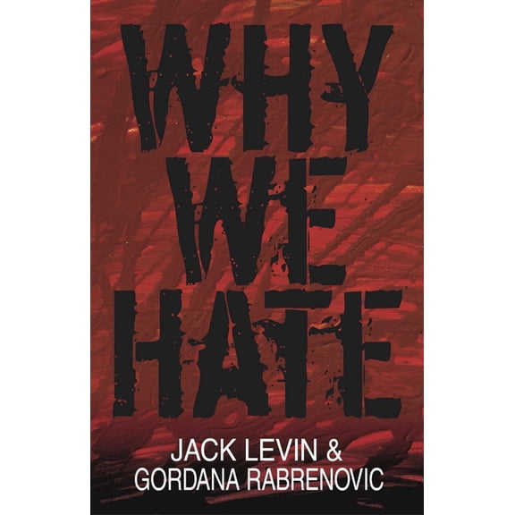 Why We Hate, (Hardcover)