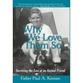 thumbnail image 1 of Why We Love Them So: Surviving the Loss of an Animal Friend (Hardcover), 1 of 1