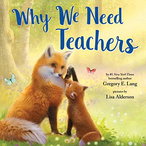 Pre-Owned Why We Need Teachers (Hardcover) 1728260515 9781728260518