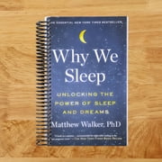 Why We Sleep Unlocking The Power of Sleep And Dreams, Spiral Bound