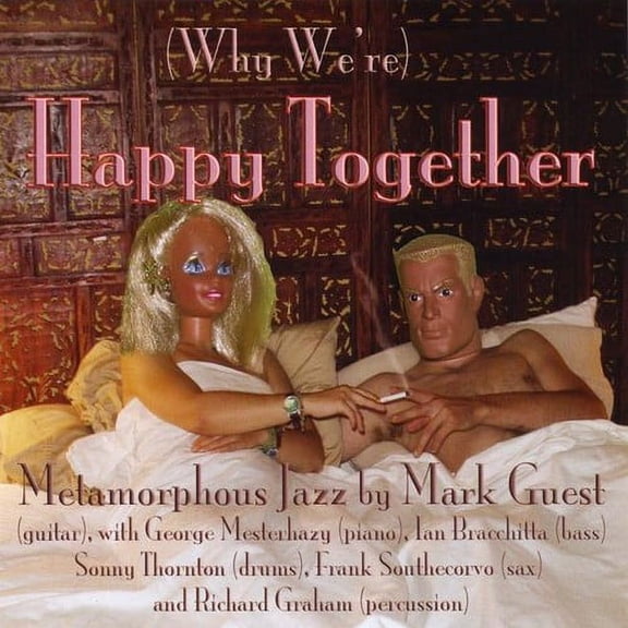 (Why We're) Happy Together