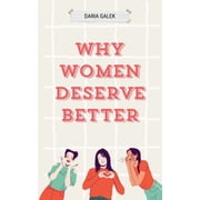 Why Women Deserve Better, Paperback