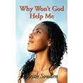 thumbnail image 1 of Why Won't God Help Me, (Paperback), 1 of 1