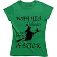 thumbnail image 1 of Why Yes Actually I Can Drive A Stick with Witch - Hallowen Women's T-Shirt, 1 of 4