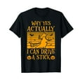 thumbnail image 1 of Why Yes Actually I Can Drive a Stick Vintage Halloween Short Sleeve T-Shirt, 1 of 5
