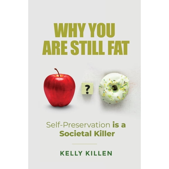 Why You Are Still Fat, (Paperback)