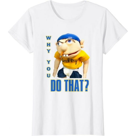 Why You Do That Sml Jeffy T-Shirt