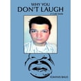 thumbnail image 1 of Why You Don't Laugh, (Paperback), 1 of 1