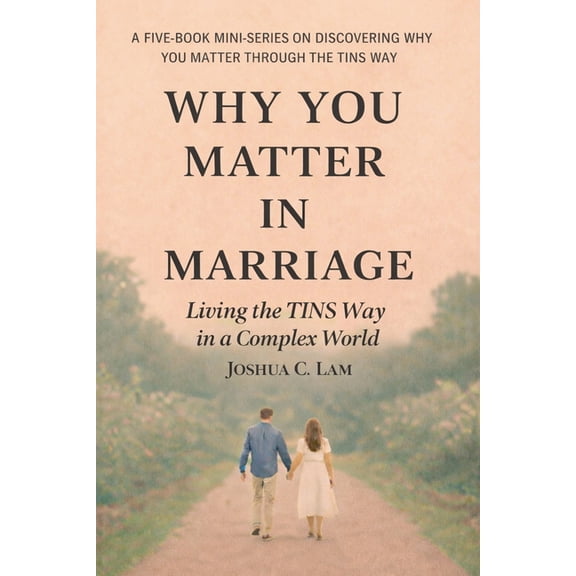 Why You Matter in Marriage, (Paperback)