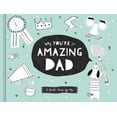 thumbnail image 1 of Why You're So Amazing, Dad: A Book Made by Me, (Hardcover), 1 of 1