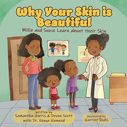 Pre-Owned Why Your Skin is Beautiful: Millie and Suzie Learn about their Skin Paperback