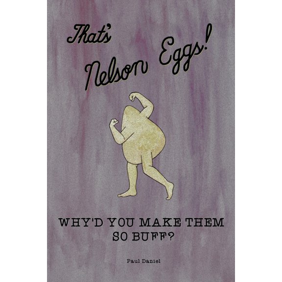 Why'd You Make Them So Buff?, (Paperback)