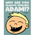 thumbnail image 1 of Why are you always smiling Adam?, (Paperback), 1 of 1