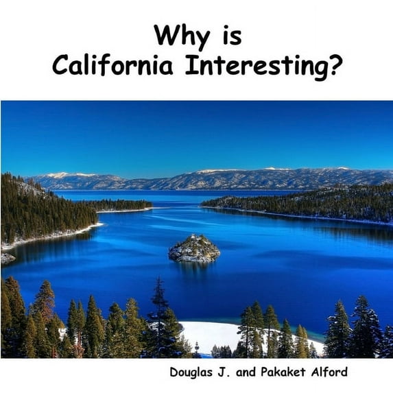 Why is California Interesting? Dreams of Gold, (Paperback)