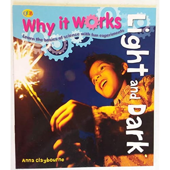 Pre-Owned Why it works--Light and Dark Paperback