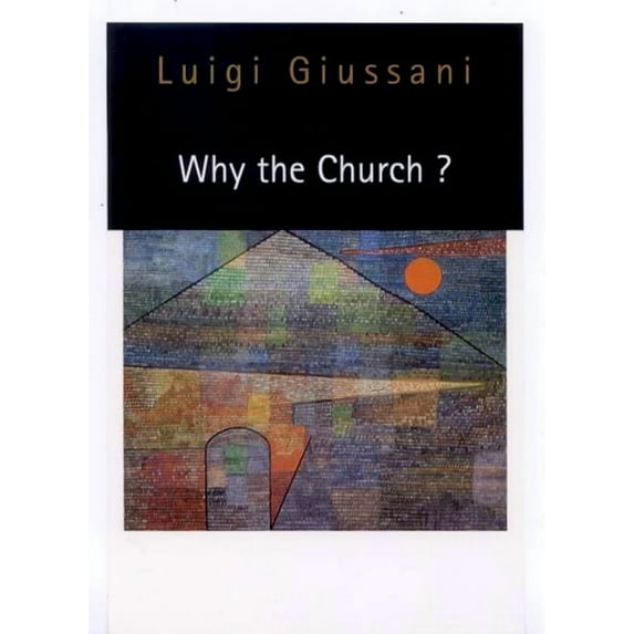 Why the Church?, (Paperback)