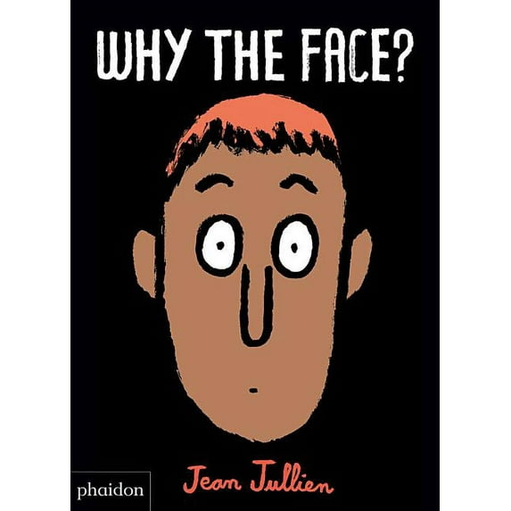 Why the Face? (Board Book)