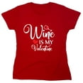 thumbnail image 1 of Wi*e Is My Valen*ine Sarcastic Humor Novelty Funny Women's Casual Tees, 1 of 3