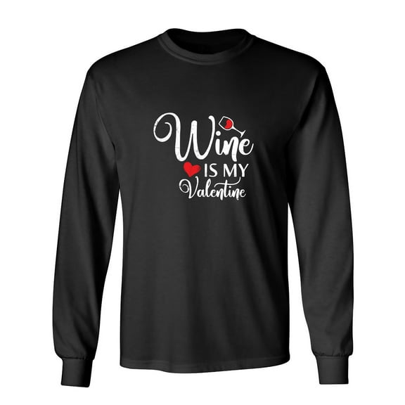 Wi*e Is My Valen*ine Sarcastic Humor Novelty Men's Long Sleeve Shirts
