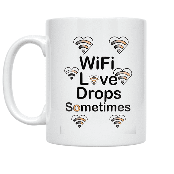 WiFi Love Drops Sometimes - Tech-Savvy Relationship Humor - 11 oz Ceramic Coffee Mug