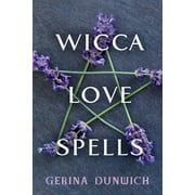 Wicca Love Spells, Paperback