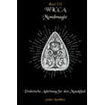 thumbnail image 1 of Wicca Mondmagie: Praktische Anleitung fÃ¼r den Mondpfad, (Paperback), 1 of 1