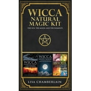 Wicca Natural Magic Kit The Sun, The Moon, and the Elements, Hardcover