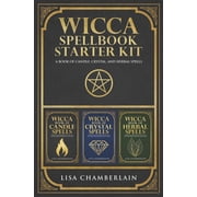 Wicca Starter Kit Wicca Spellbook Starter Kit A Book of Candle, Crystal, and Herbal Spells, Paperback