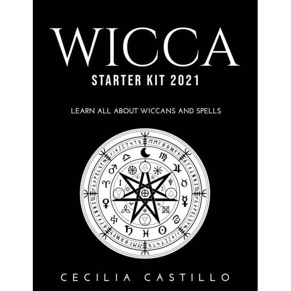 Wicca Starter Kit 2021 : Learn all about Wiccans and Spells (Paperback)