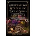 thumbnail image 1 of Wiccan Witchcraft Witchcraft for Beginners and Wiccan Spells 2 Books in 1: a Complete Guide to Wiccan Moon Magic, Herbal Magic, Candles, C, Book 3, (Paperback), 1 of 1