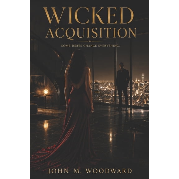 Wicked Acquisition, (Paperback)