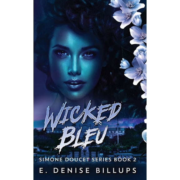 Simone Doucet Wicked Bleu, Book 2, (Hardcover)