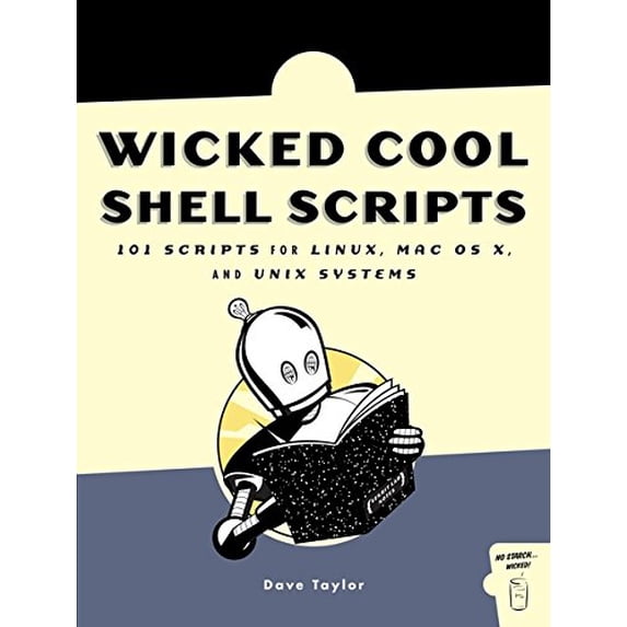 Pre-Owned Wicked Cool Shell Scripts (Paperback) 1593270127 9781593270124