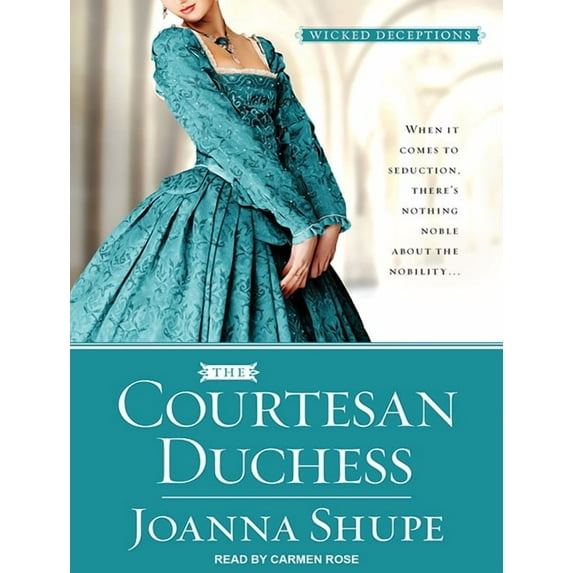 Wicked Deceptions: The Courtesan Duchess (Audiobook)