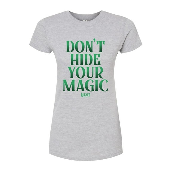 Wicked - Dont Hide Your Magic - Juniors Fitted Graphic T-Shirt
