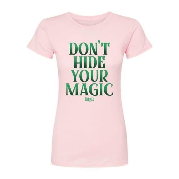 Wicked - Dont Hide Your Magic - Juniors Fitted Graphic T-Shirt