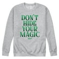 thumbnail image 1 of Wicked - Dont Hide Your Magic - Men's Crew Fleece Sweatshirt, 1 of 4
