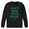 thumbnail image 1 of Wicked - Dont Hide Your Magic - Men's Crew Fleece Sweatshirt, 1 of 4
