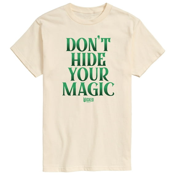 Wicked - Dont Hide Your Magic - Men's Short Sleeve Graphic T-Shirt