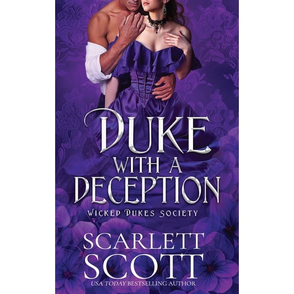 Wicked Dukes Society Duke with a Deception, Book 6, (Paperback)
