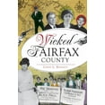 thumbnail image 1 of Wicked Wicked Fairfax County, (Paperback), 1 of 1