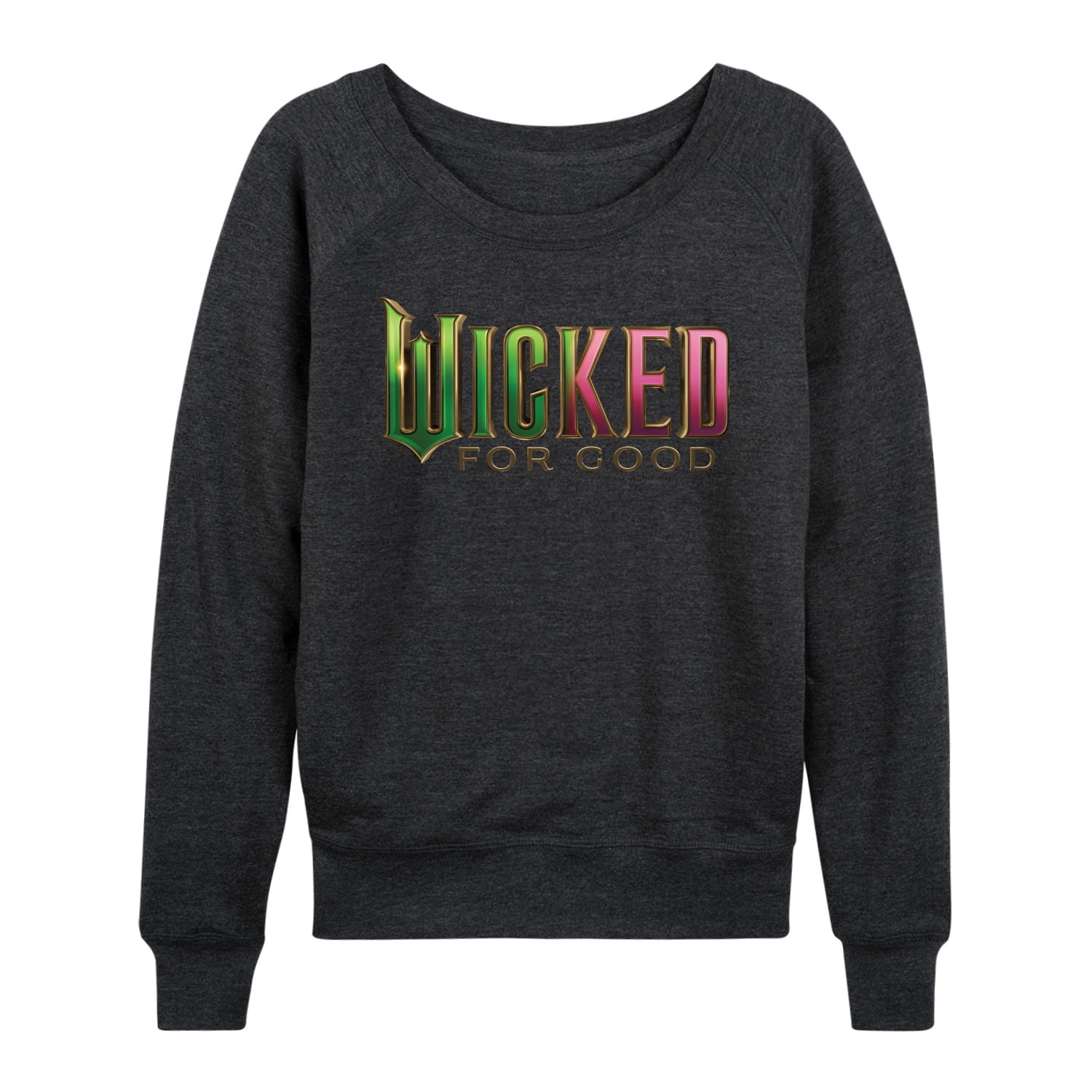 Wicked - For Good Logo Women's Lightweight French Terry Wide Neck Long ...