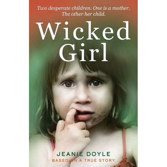 Wicked Girl (Paperback)