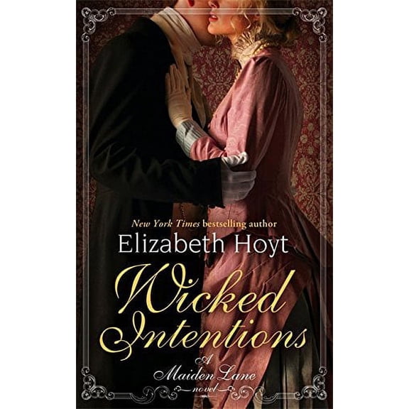 Wicked Intentions (Maiden Lane, Bk. 1)