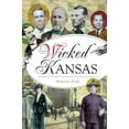 thumbnail image 1 of Wicked Wicked Kansas, (Paperback), 1 of 1