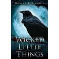 thumbnail image 1 of Wicked Little Things (Paperback) by Dorian J Sinnott, 1 of 1