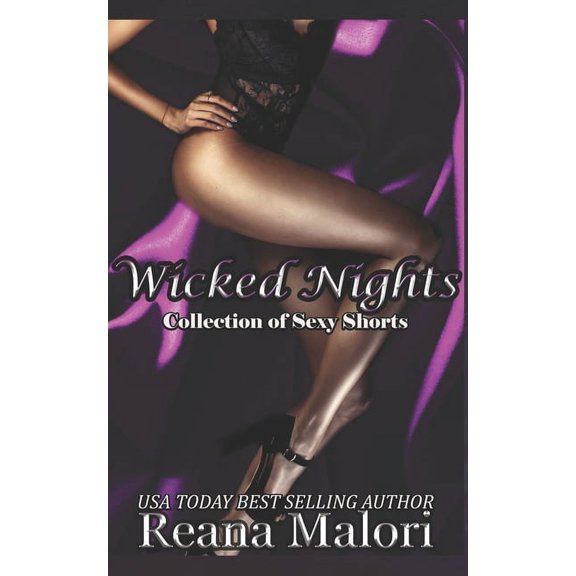 Wicked Nights: A Collection of Sexy Shorts, (Paperback)