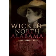 Wicked North Alabama Paperback