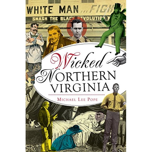 Pre-Owned Wicked Northern Virginia (Paperback) 1626191018 9781626191013