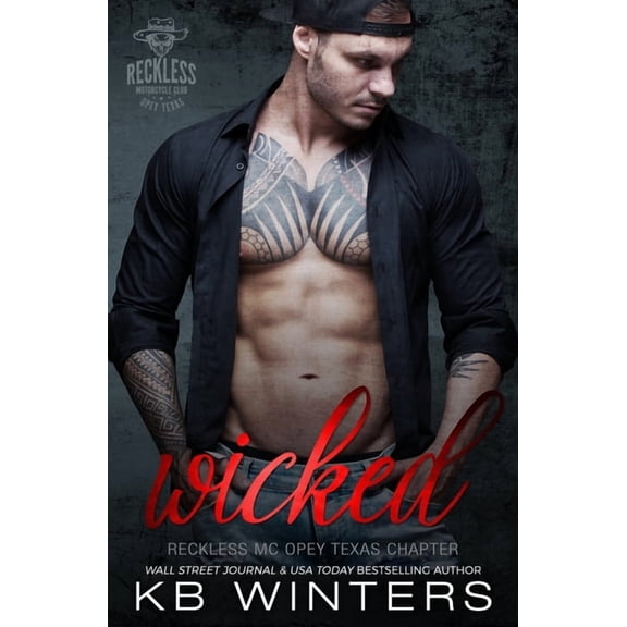 Wicked : Reckless MC Opey Texas Chapter (Paperback)